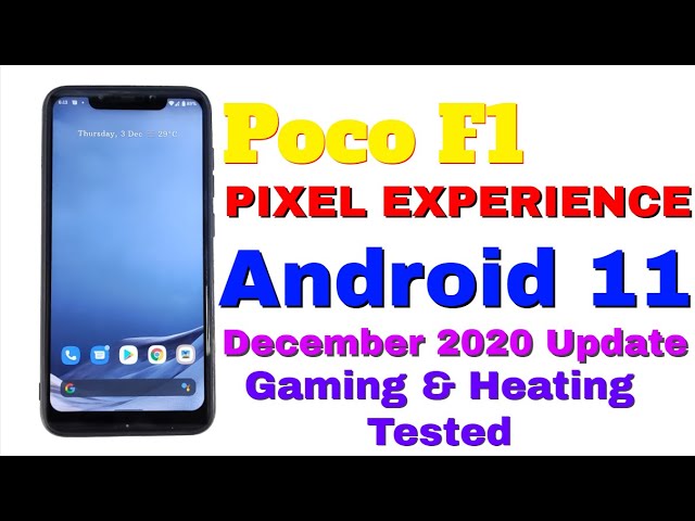 Poco F1 | Pixel Experience Complete Review | Android 11 | December 2020 Update | Everything Tested!!