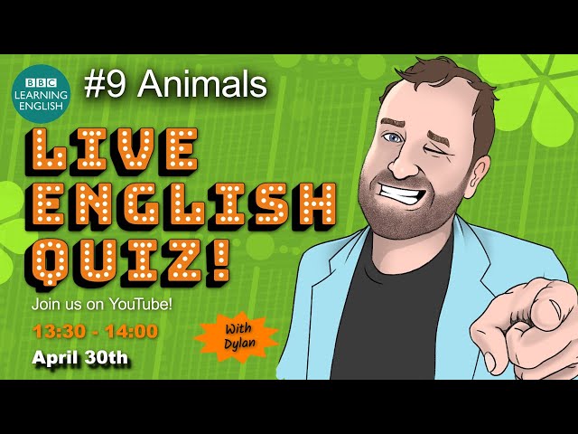 Live English Quiz #9 - Animals