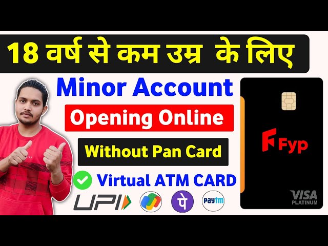 minor account opening online | minor bank account opening online with virtual debit card upi