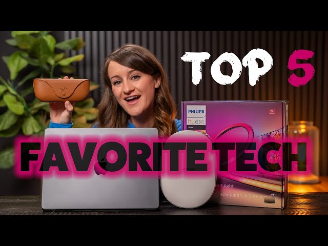 Top 5 Tech Favorites of 2023!