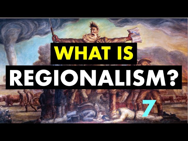 What is Regionalism? (modernism 7)
