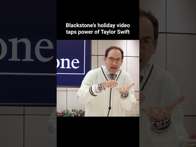 Blackstone doubles down on the power of Taylor Swift in a hilarious holiday video #finance