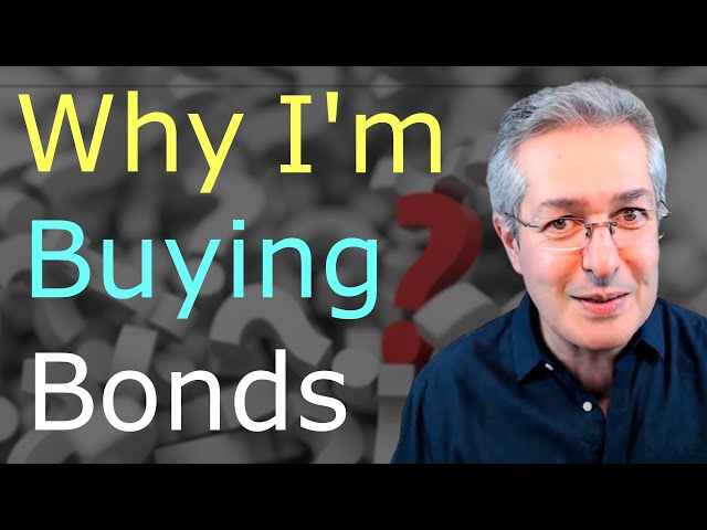 Why I’m Buying Bonds