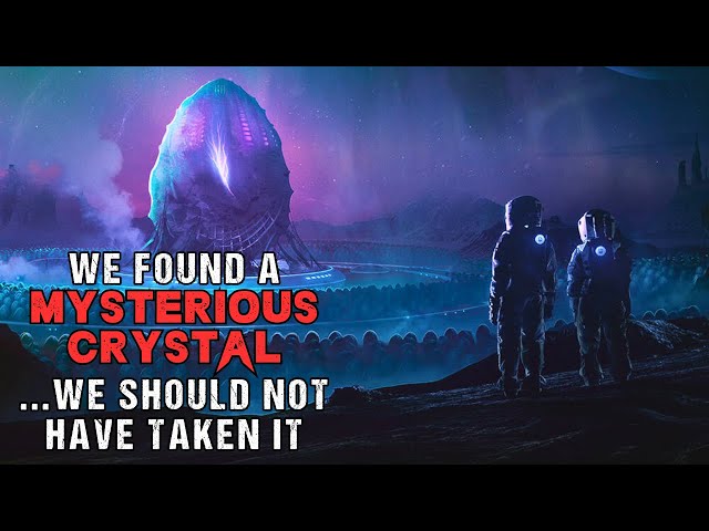 Space Horror Story "We Found A Mysterious Crystal On Another Planet" | Sci-Fi Creepypasta 2023