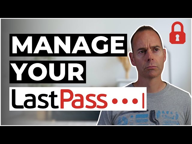 How Does A Password Manager App Work | LastPass Tutorial