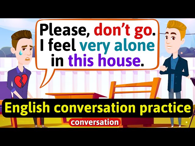 Practice English Conversation (Family life - Loneliness) Improve English Speaking Skills