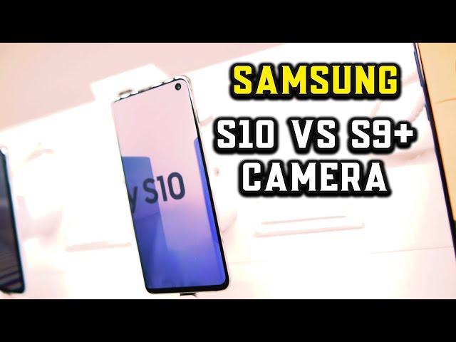 Samsung S10 vs S9+ Camera Comparison - Hindi