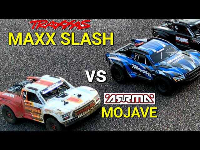 Traxxas Maxx Slash vs Arrma Mojave RACING!
