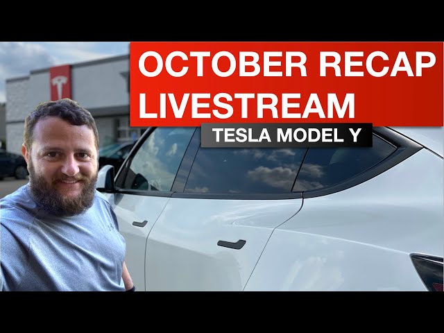 Tesla October Recap Livestream Tuesday October 20th 8PM EST