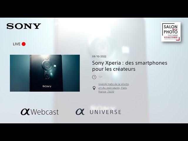 Sony Xperia : Des smartphones pour les créateurs