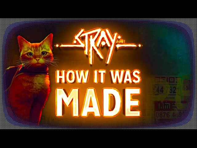 How Stray Was Made and Inspired by The Densest City on Earth