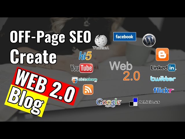 OFF-Page SEO: How to Create WEB 2.0 Blog [ Increase your Traffic]