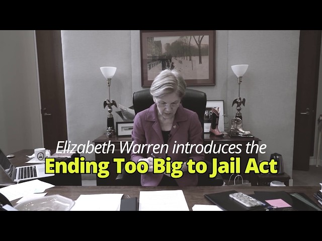Elizabeth Warren introduces the Ending Too Big to Jail Act