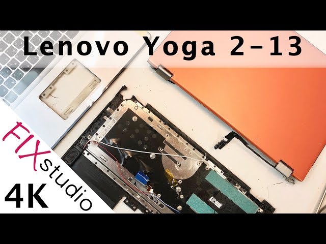 Lenovo Yoga 2 13 - how to replace all parts [4K]