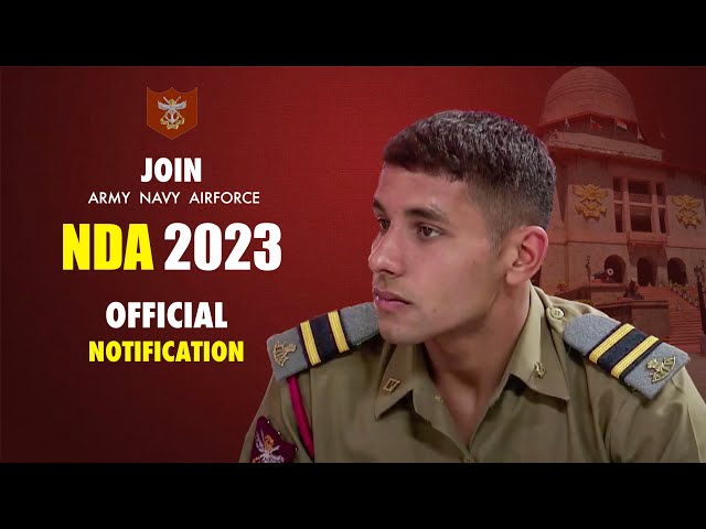 NDA 1 2023 notification | Eligibility, Selection Process, Vacancies, cut off, etc | Apply Now