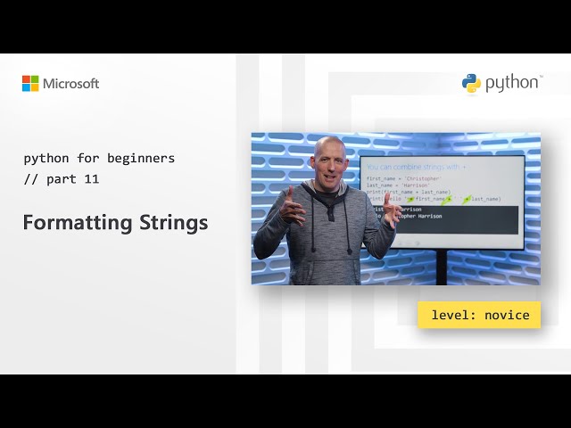 Formatting Strings | Python for Beginners [11 of 44]