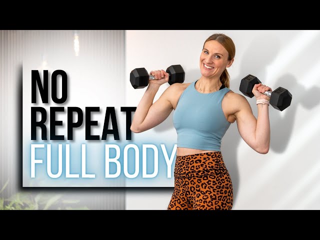 40-minute NO REPEAT Full Body Strength Training with Dumbbells