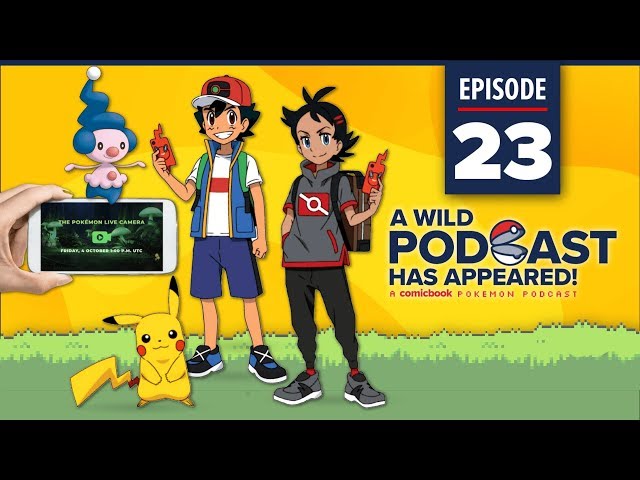 A WILD PODCAST HAS APPEARED: Episode 23 – New Pokemon Anime, Team Rocket Returns to Pokemon Go