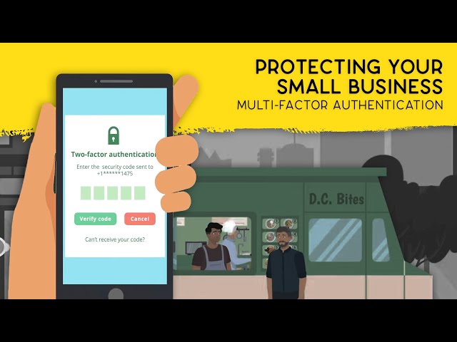 Protecting Your Small Business: Multi-Factor Authentication