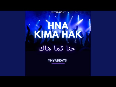 7na kima hak-حنا كما هاك