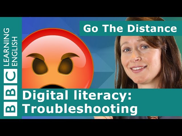 Digital Literacy – Troubleshooting
