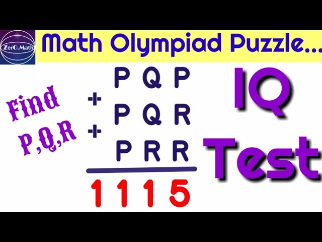 Viral Math puzzle | IQ test | Math Olympiad puzzle | find P,Q,R | zero math