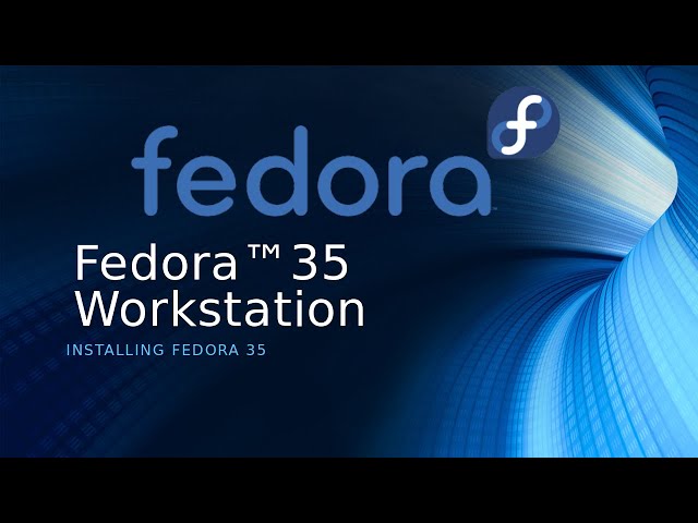 Fedora Workstation 35