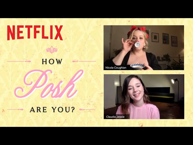 How Posh Are You? With the cast of Bridgerton | Netflix