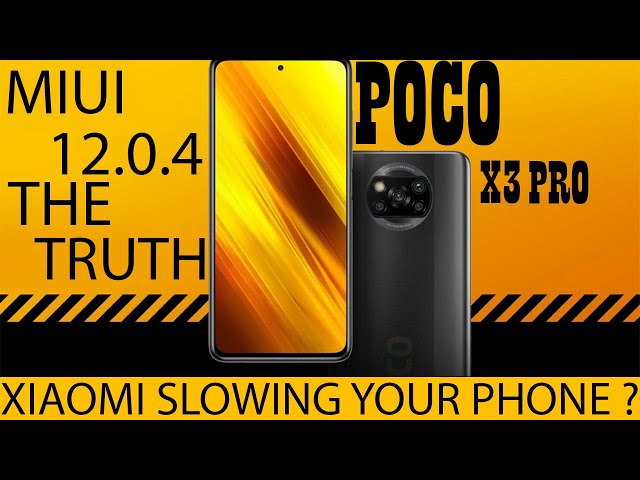 POCO X3 PRO Best MIUI Version ? Truth Behind MIUI Updates Season 3 Episode 1 ft. MIUI 12.0.4