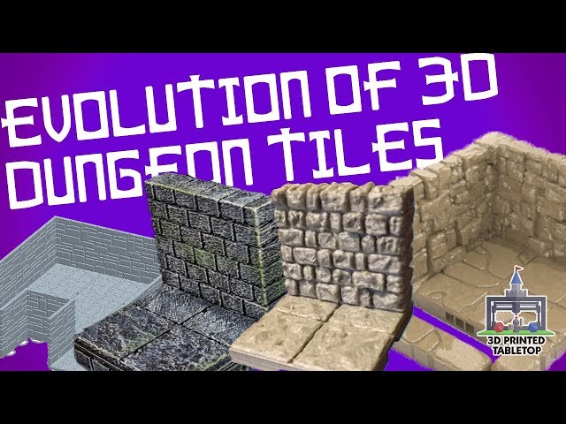 The Evolution of 3D Printed Dungeon Tiles