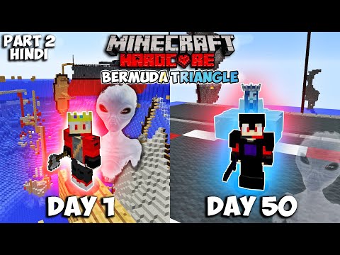 😱 I SURVIVED 50 DAYS IN BERMUDA TRIANGLE in Minecraft Hardcore Part 2 | 100 Days Minecraft Hindi