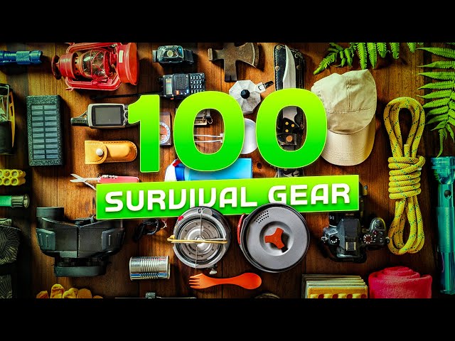 100 Amazing Survival Gear & Gadgets for Ultimate Preparedness
