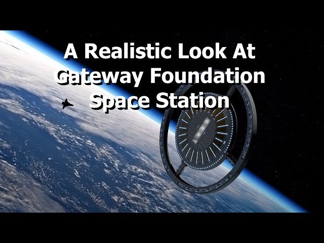 A Realistic Look At The Gateway Foundation & Von Braun Station