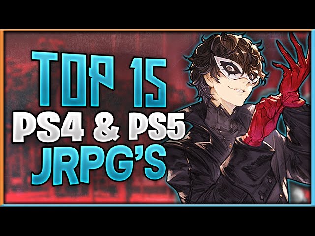 Top 15 PS5 and PS4 JRPGs | 2022