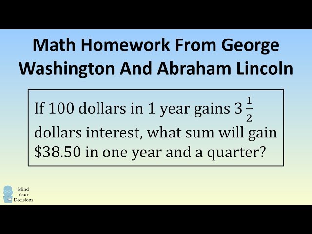 Can You Solve George Washington's Math Homework? (And Abraham Lincoln's Too)