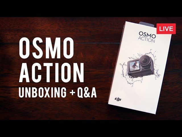 DJI Osmo Action Unboxing and Q&A - LIVE