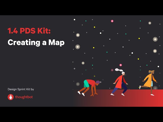 1.4 PDS Kit: Creating a Map