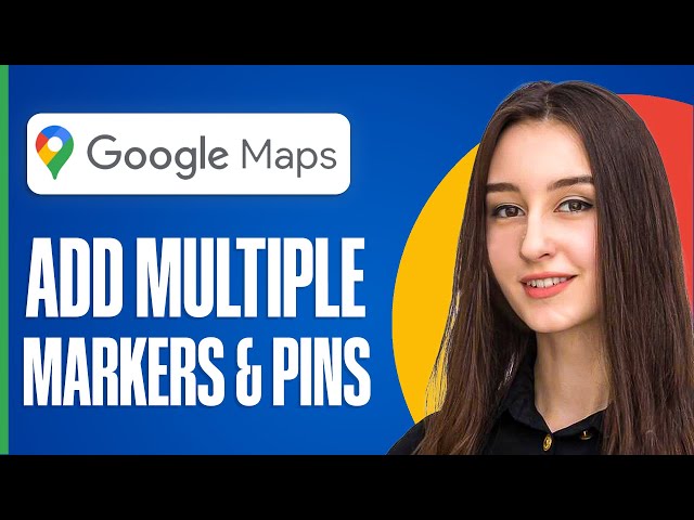 How To Add Multiple Markers & Pins On Google Maps
