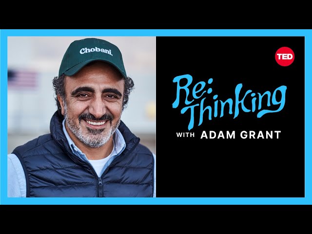 "The anti-CEO playbook" with Chobani founder Hamdi Ulukaya | ReThinking with Adam Grant