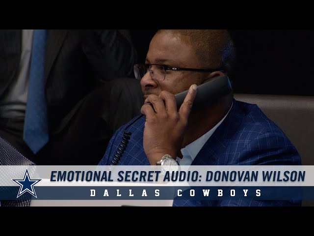 Secret Audio with Donovan Wilson - Emotional After Learning He's A Cowboy | Dallas Cowboys 2019