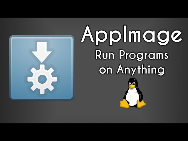 How to use AppImages and Integrate them into your system