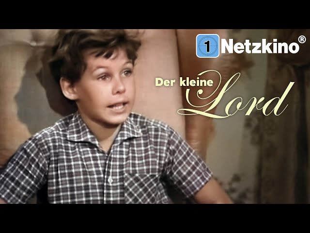 Der kleine Lord (Ganzer Spielfilm auf Deutsch, Familienfilm in voller Länge kostenlos anschauen)