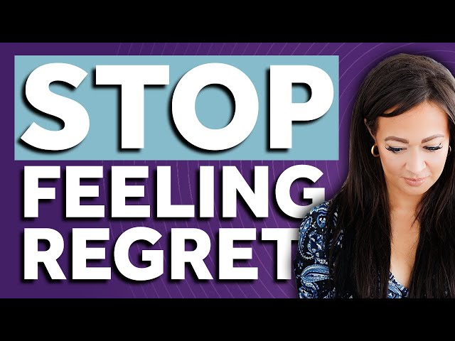 How to Overcome Regret | Anxious Attachment Style