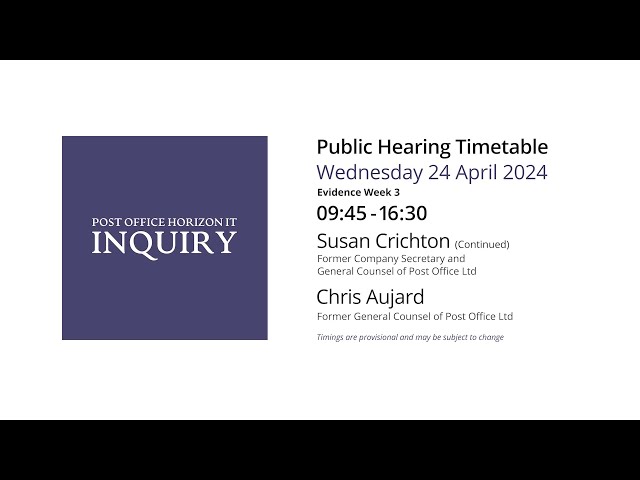 Susan Crichton - Chris Aujard - Day 126 AM (24 April 2024) - Post Office Horizon IT Inquiry