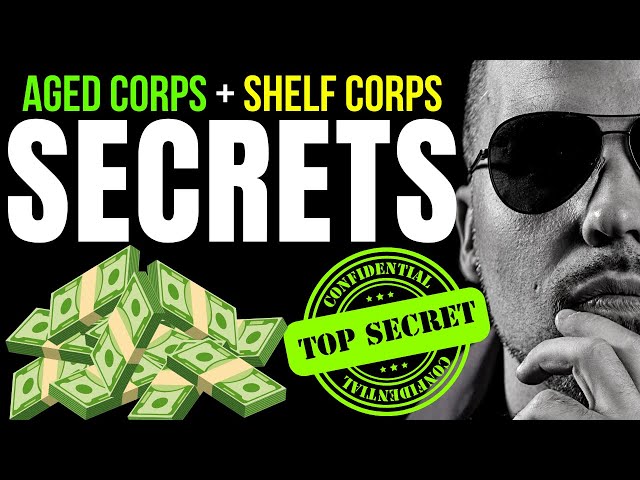 AGED CORPS and SHELF CORPS EXPOSED 🔥   SECRETS BEHIND AGED CORPORATIONS & SHELF CORPORATIONS