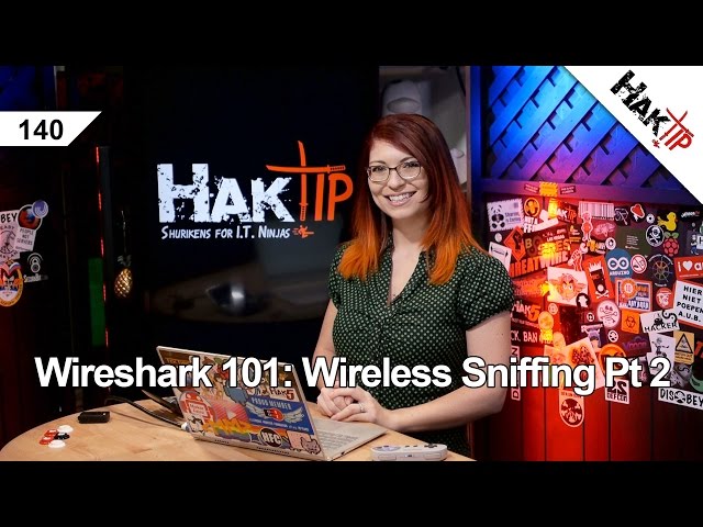 Wireshark 101: Wireless Sniffing Pt 2 - HakTip 140