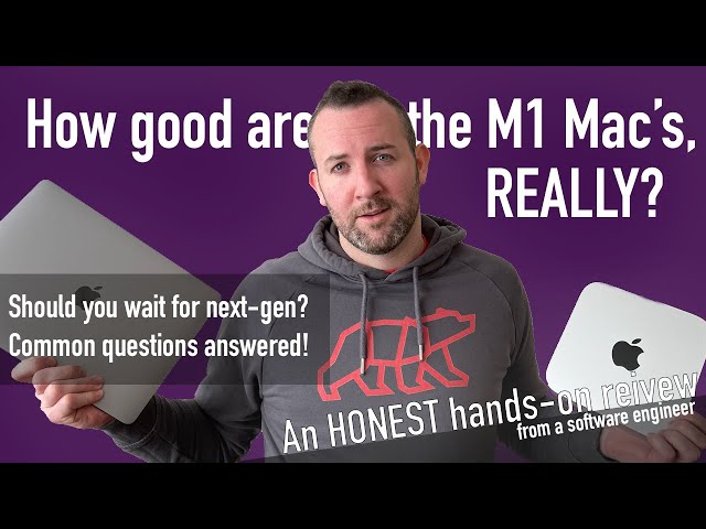 How Good Are The M1 Macs, Really? Should you wait for the next-gen? | An HONEST hands-on review!