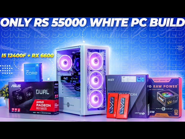 Building the Ultimate Gaming PC for ₹55,000: Step-by-Step Guide In 2024