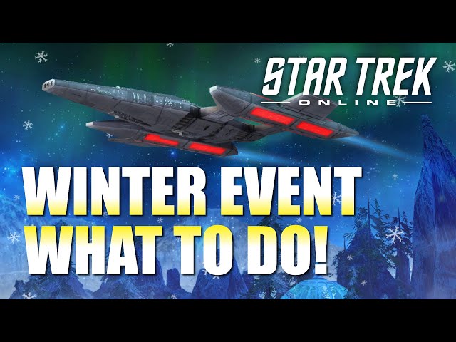 Winter Event How To | Star Trek Online | Beginners Guide