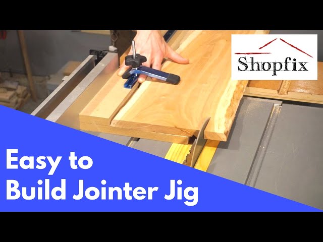 Jointer Jig for Table Saw
